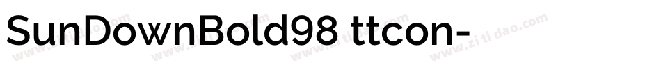 SunDownBold98 ttcon字体转换